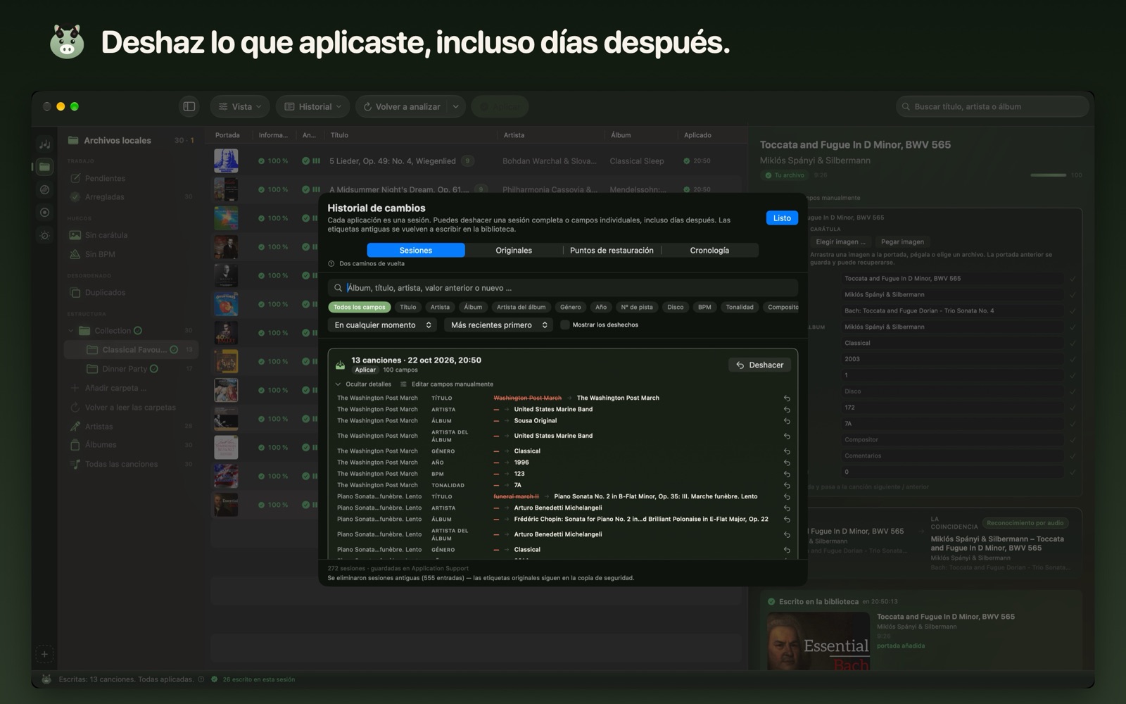 Deshaz lo que aplicaste, incluso días después.