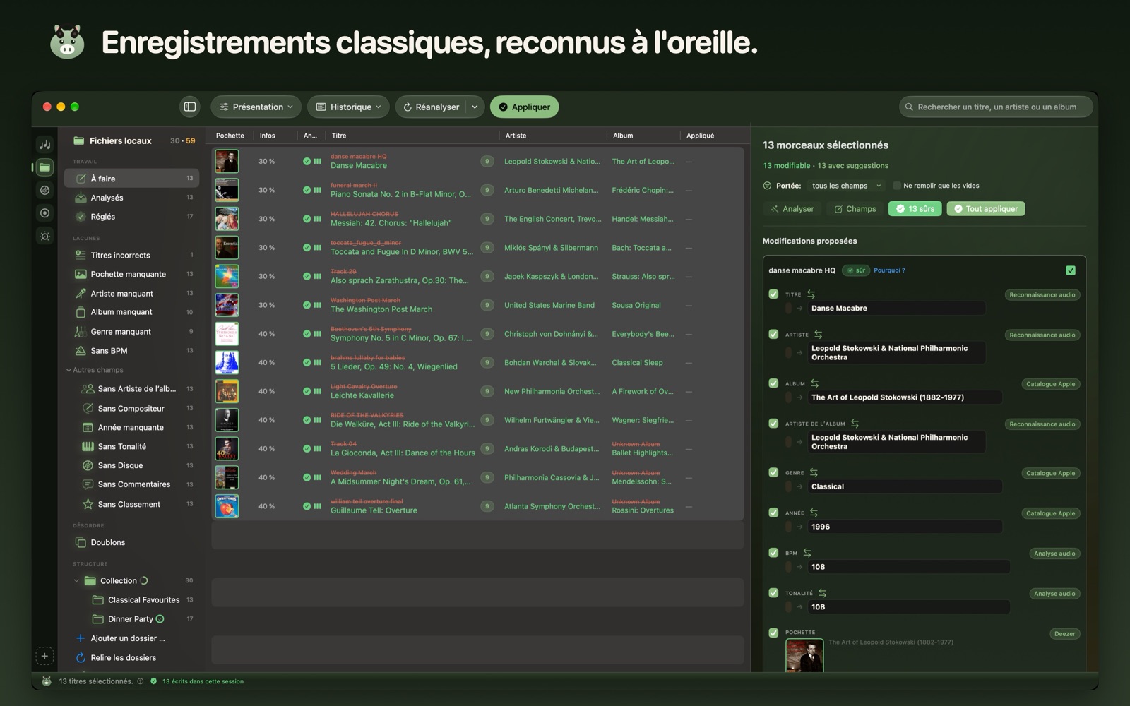 Enregistrements classiques, reconnus à l'oreille.
