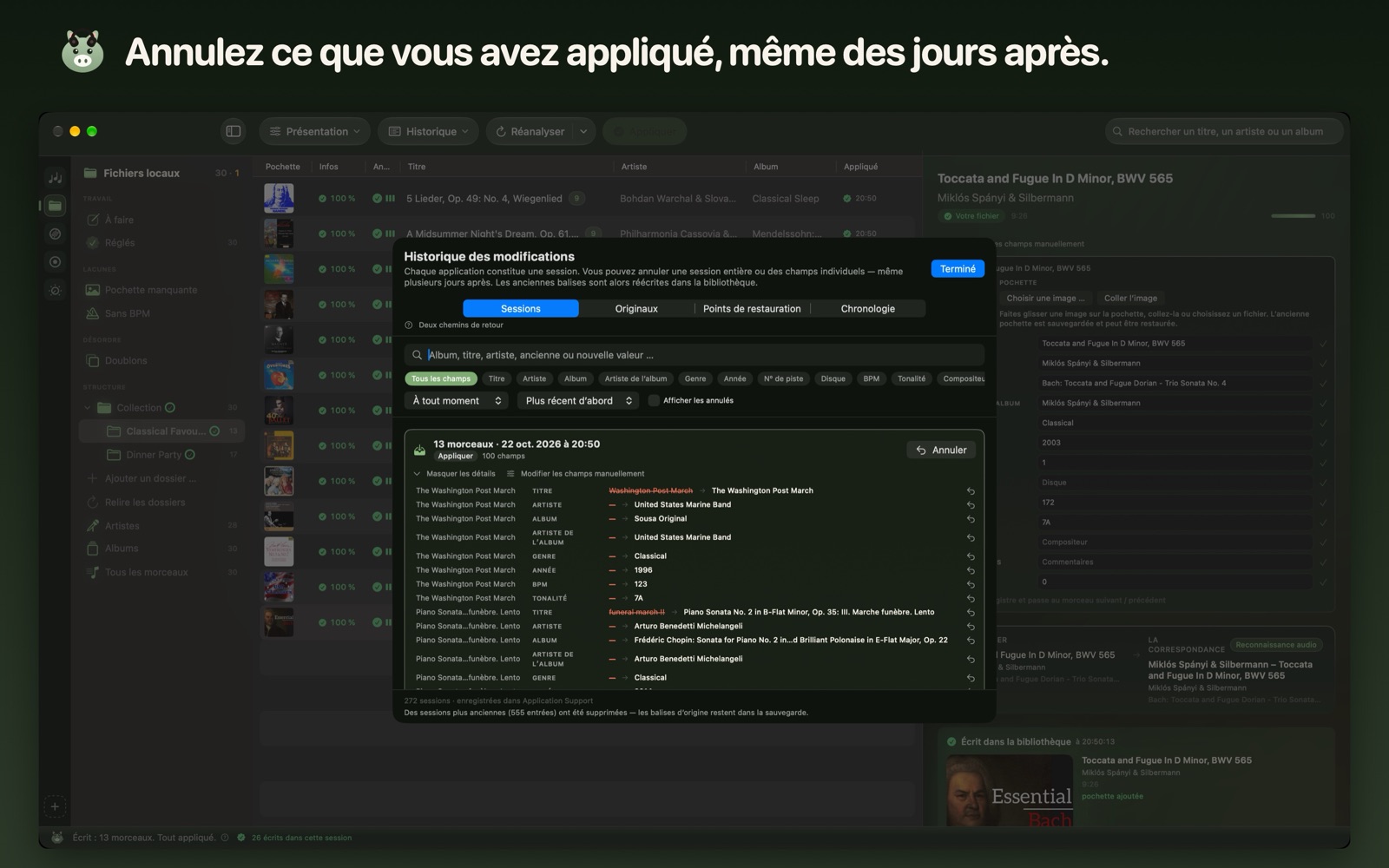 Annulez ce que vous avez appliqué, même des jours après.