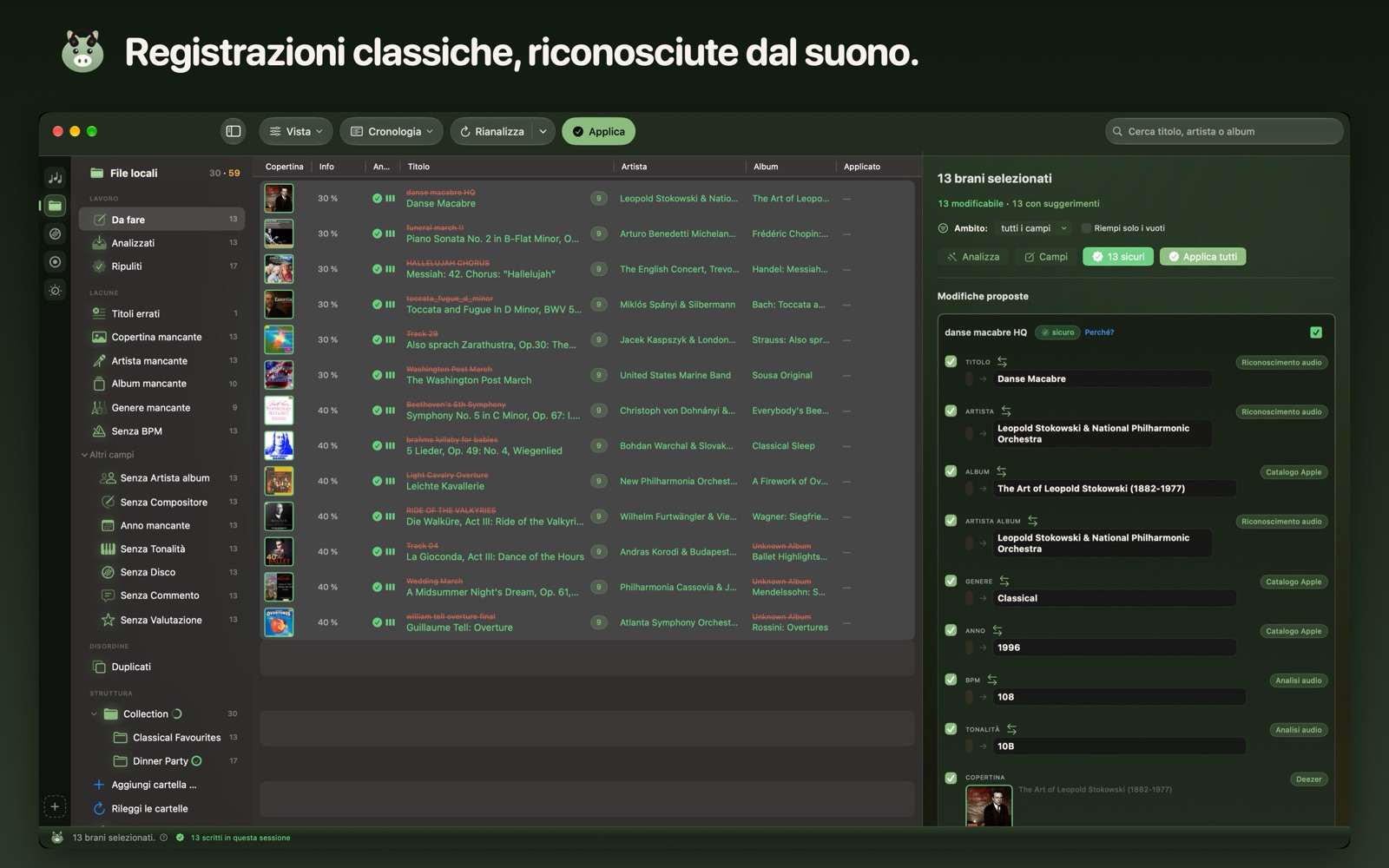 Registrazioni classiche, riconosciute dal suono.