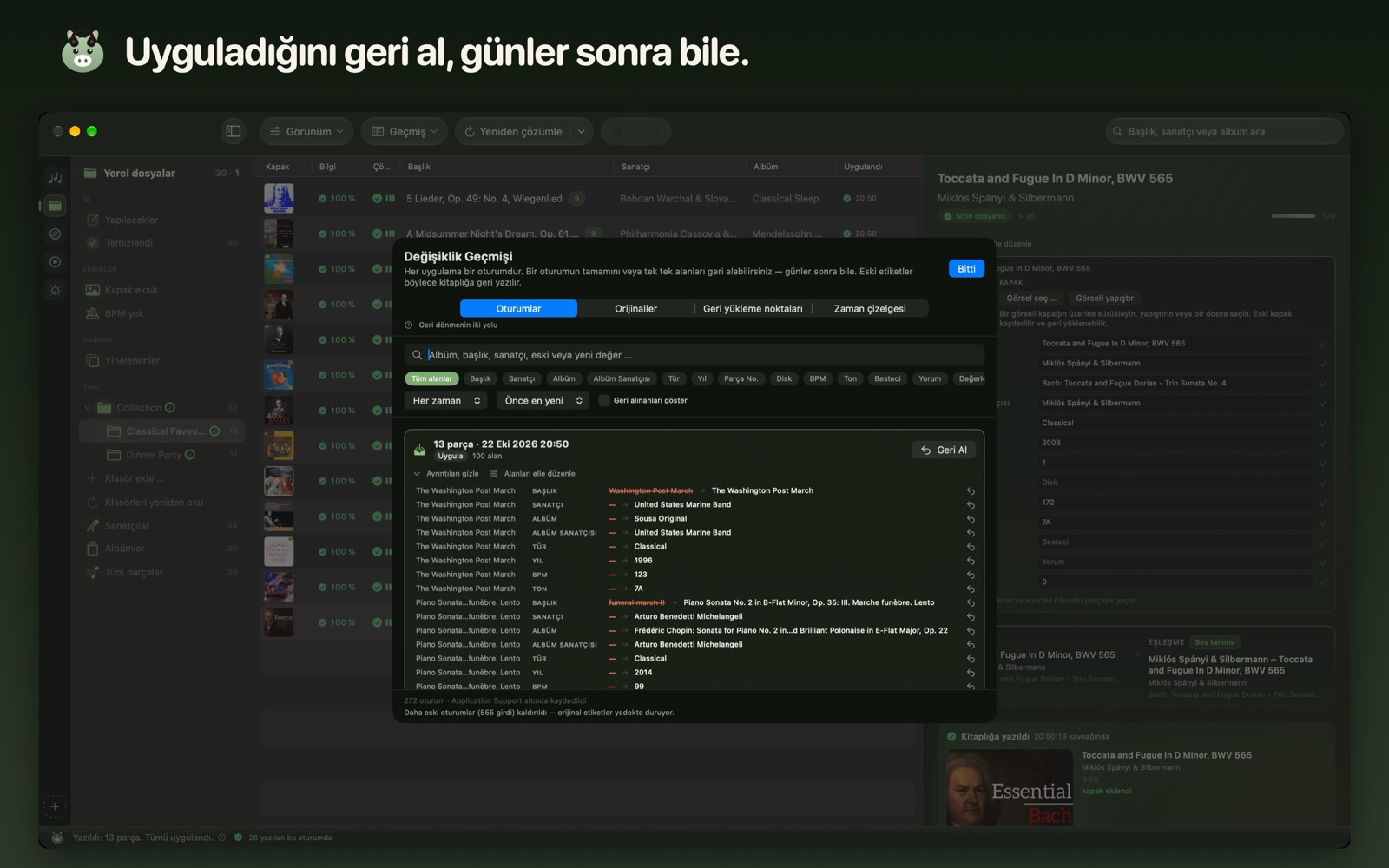 Uyguladığını geri al, günler sonra bile.
